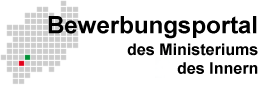 Bewerbungsportal des Ministeriums des Innern